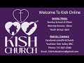 Kish Church Online Service 7-7-24