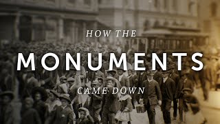 Watch How the Monuments Came Down Trailer