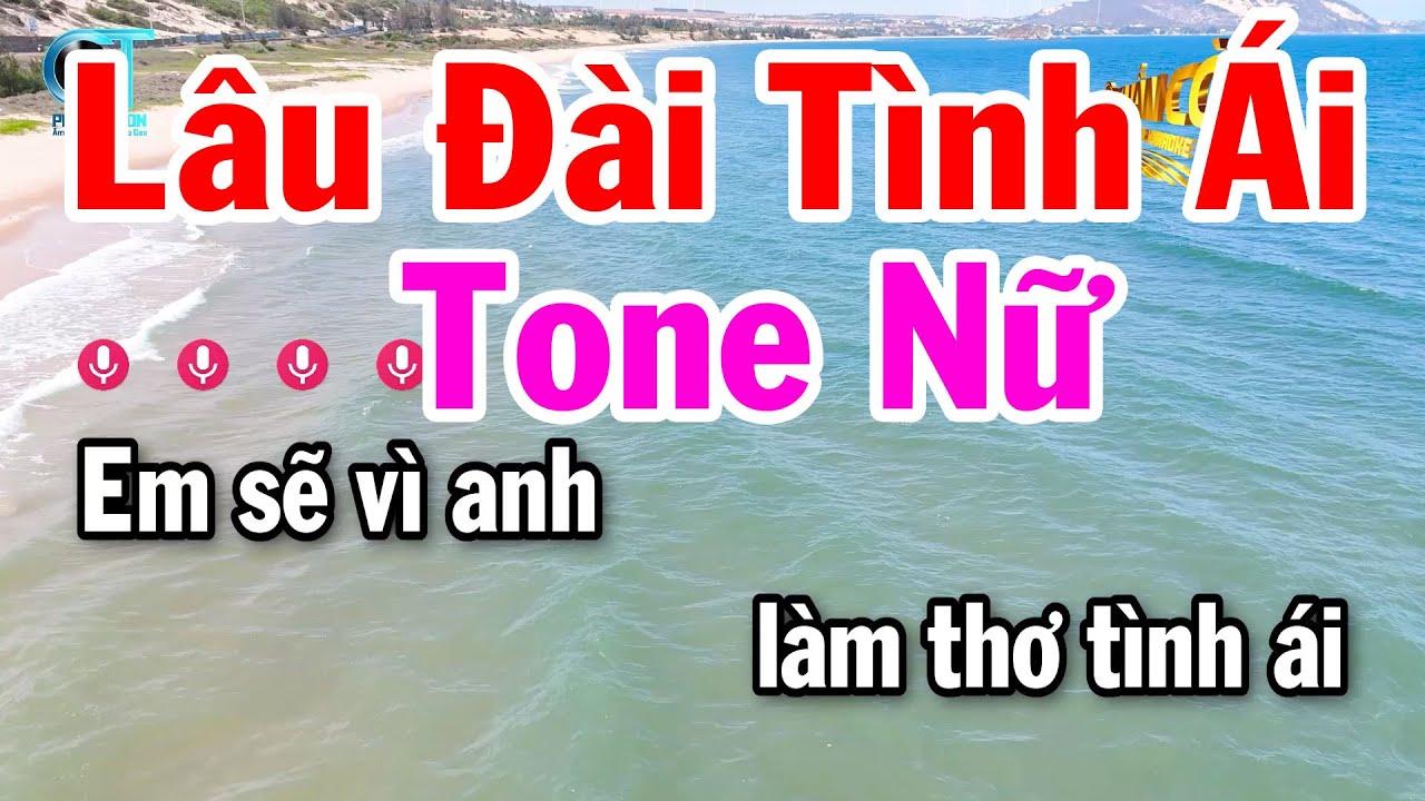 Karaoke Lâu Đài Tình Ái Tone Nữ Nhạc Dễ Hát