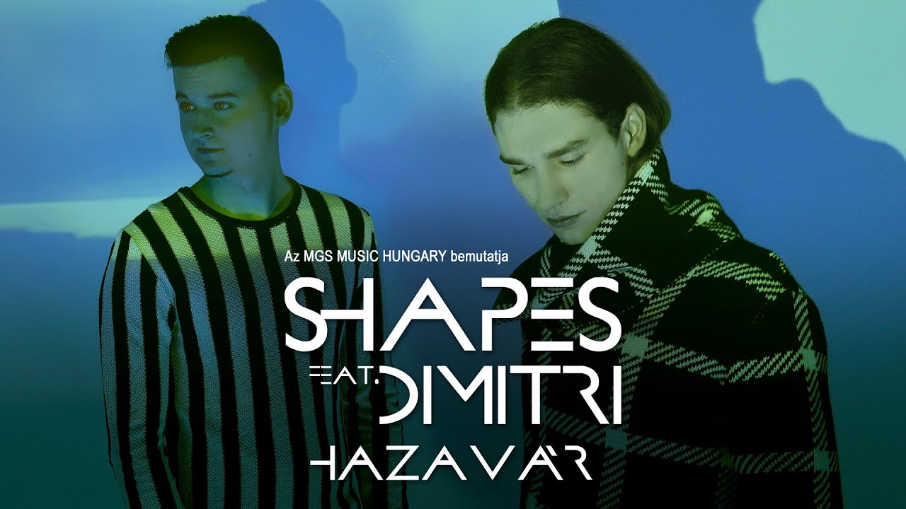 Tonton Shapes feat. Dimitri - Hazavár [Official Music Video] di YouTube