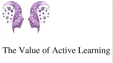 Engage the Sage: The Value of Active Learning