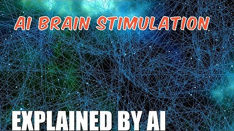 AI Brain Stimulation Integration | Explained by AI