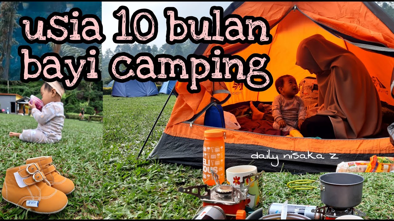Bayi Camping | Masih 10 bulan | Happy and Enjoy