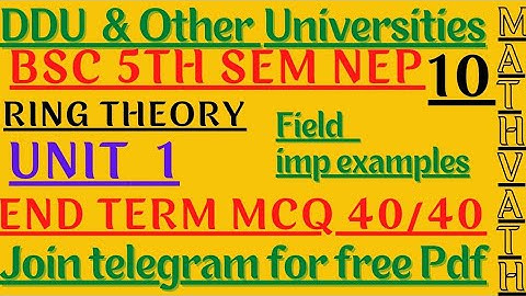 Ring theory | field | Bsc 5th sem maths | #ddu | #mcq | #nep | maths with Rupesh sir | #mathvath |