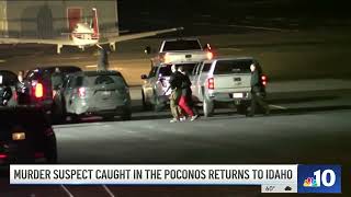 Murder Suspect Caught in Poconos Returns to Idaho