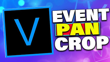 Vegas Pro 19 Event Pan Crop Tool Made Easy