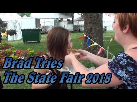 Brad Tries The State Fair 2018