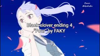 Black clover ending 4 Four by FAKY lyrics Kan/rom/eng