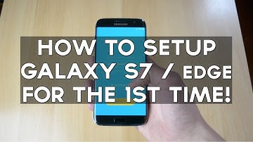 Samsung Galaxy S7 and S7 Edge SETUP! - How To Setup for the First Time!