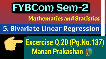 Part-9 Bivariate Linear Regression | FYBCom Sem-2 (Maths and Stat)