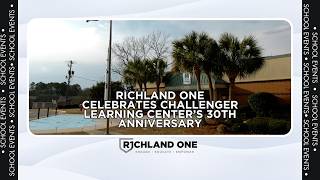 Richland One Celebrates Challenger Learning Center’s 30th Anniversary