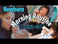 Teen mom || Morning routine ☀️|| w/ Newborn 🤱🏽💙