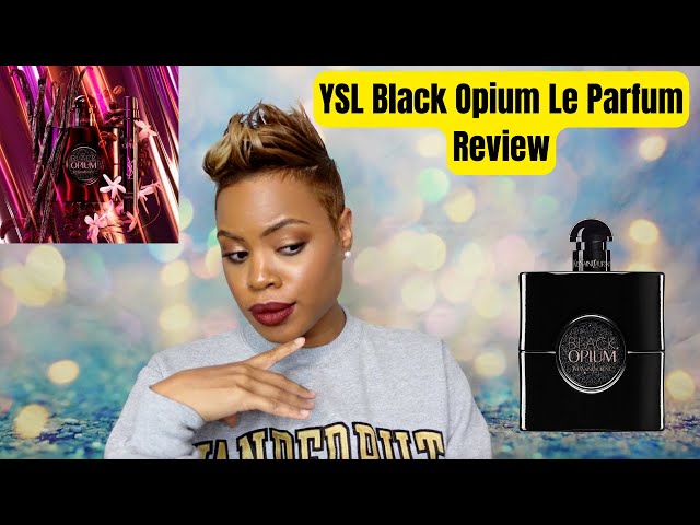 A New Black Opium??? [ YSL Black Opium Le Parfum Review ] 