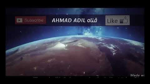 تلاوة ستأخدك الى عالم آخر رائعة جدا. AHMAD ADIL mp3