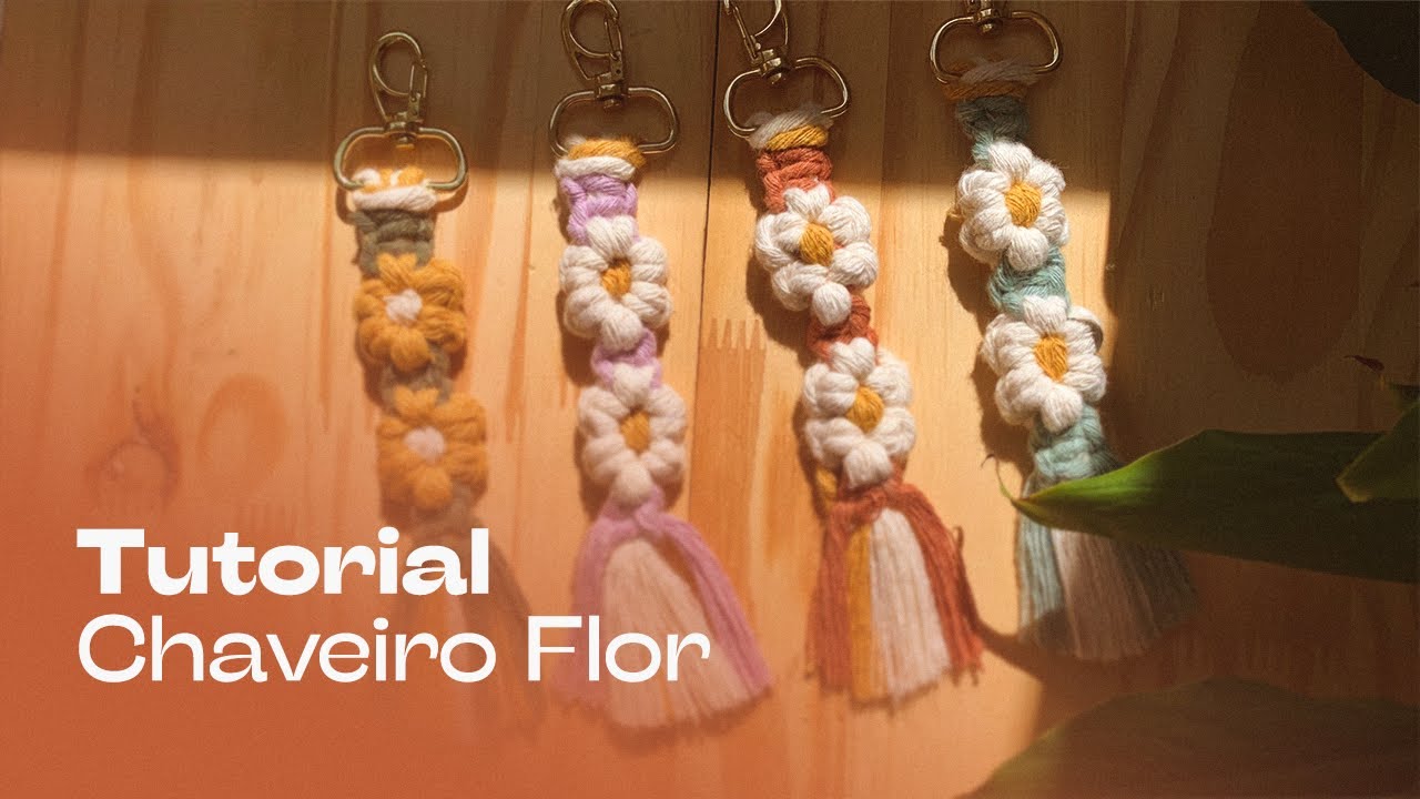 TUTORIAL Chaveiro Flor | Intermediário & Avançado | Passo a Passo | Macramê