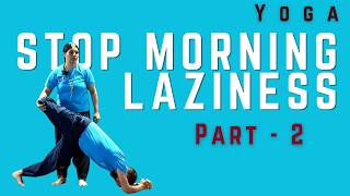 Stop Morning Laziness- Part 2- Yoga Flow- Beginner Detox & TTC Alignment- Beginners to Intermediate