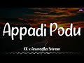 𝗔𝗽𝗽𝗮𝗱𝗶 𝗣𝗼𝗱𝘂 (Lyrics) - Ghilli | Vijay | Trisha | KK x Anuradha | Vidyasagar /\ #AppadiPodu Mp3 Song