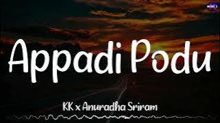 𝗔𝗽𝗽𝗮𝗱𝗶 𝗣𝗼𝗱𝘂 (Lyrics) - Ghilli | Vijay | Trisha | KK x Anuradha | Vidyasagar /\ #AppadiPodu