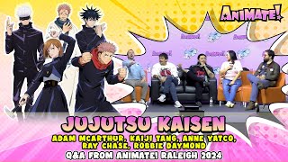 Jujutsu Kaisen Cast Q&A | Animate! Raleigh 2024 | Adam McArthur, Kaiji Tang, Anne Yatco, Ray Chase