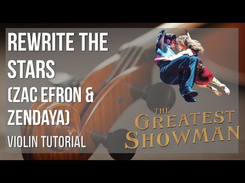 How to play Rewrite the Stars by Zac Efron & Zendaya on Violin (Tutorial)