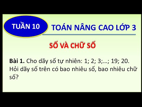 Video Toán nâng cao lớp 3 - SỐ VÀ CHỮ SỐ - Bài toán trang... - YouTube