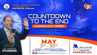 🔥Countdown to the End #Evangelistic Series // May 24, 2026