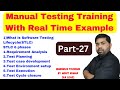 Manual Testing Tutorial With Real Time Examples Part-27