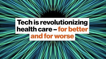 Technology is revolutionizing health care – for better and for worse | Michael Dowling | Big Think