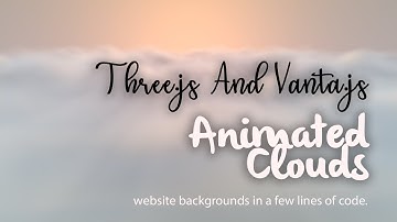 Create Animated Backgrounds With Vanta JS | Vanta Clouds Animation | NoorHUB