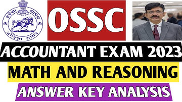 OSSC ACCOUNTANT EXAM MATH AND REASONING QUESTIONS ANSWER KEY Analysis 2023.
