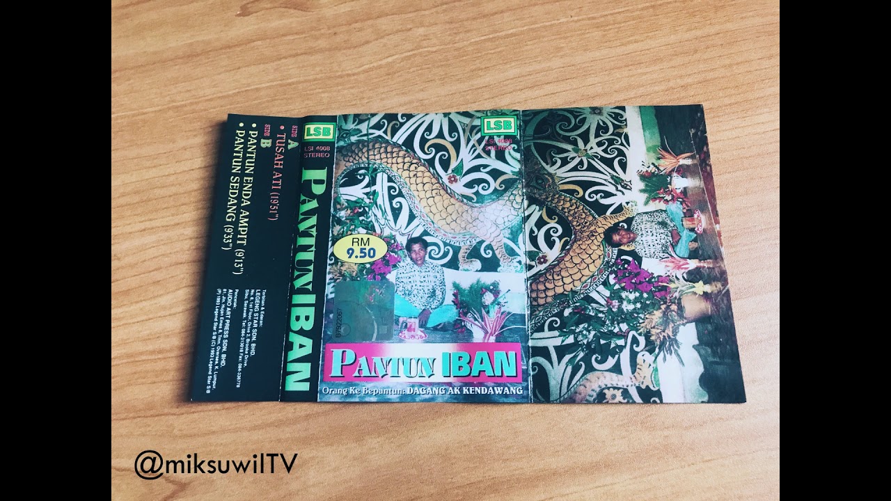 Agak Anak Kenawang - Pantun Tusah Ati