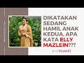 Elly Mazlein Masih Berteka-Teki Apabila Dikatakan Sedang Hamil Anak Kedua