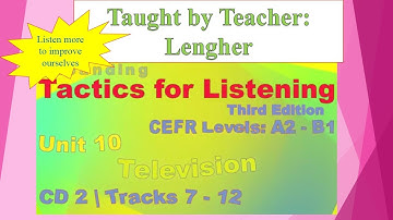 Tactics for listening Unit 10 Television