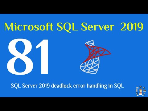 81- SQL Server 2019 deadlock error handling in SQL