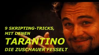 Wie Quentin Tarantino Drehbücher schreibt, die uns fesseln