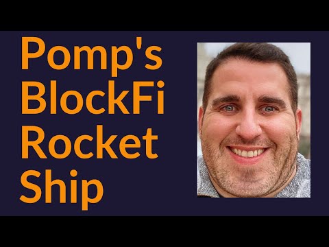 Pomp's BlockFi Rocket Ship