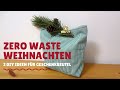 Zero Waste Geschenkbeutel nähen | Zwei DIY Ideen | Weihnachten ohne Müll