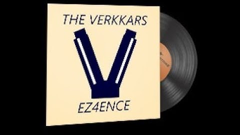 EZ4ENCE - The Verkkars [640 kbps] [CS:GO Music Kit]