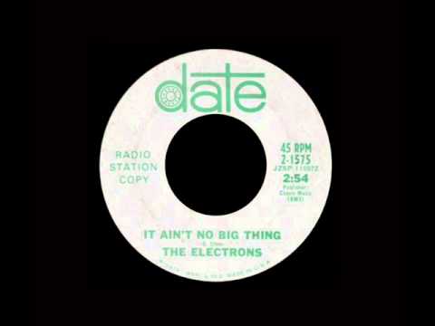 The Electrons - It Ain't No Big Thing