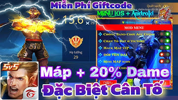 HACK MAP LIÊN QUÂN MỚI NHẤT CÓ TĂNG DAME LEO RANK CÂN TỐ MIỄN PHÍ GIFTCODE BẢN MỚI NHẤT HÔM NAY
