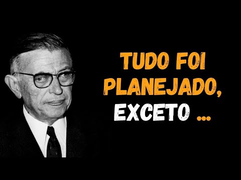 O Pensamento de Jean Paul Sartre | Frases e Citações