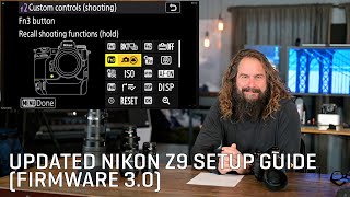 Updated Nikon Z9 Setup Guide (Firmware 3.0)