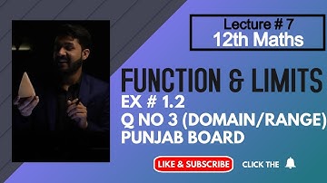 2nd Year Math, Ch 1 - Exercise 1.2 Question no 3 - Domain & Range - 12th Class Math Lec 07