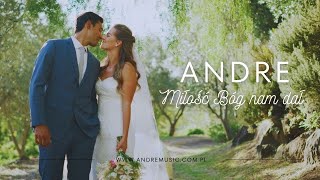 ANDRE - MIŁOŚĆ BÓG NAM DAŁ (OFFICIAL VIDEO) chords