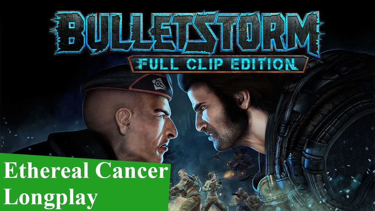 Bulletstorm - Longplay