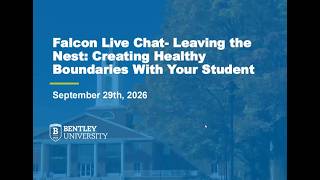 Falcon Live Chat | Leaving the Nest: Creating Healthy Boundaries with your College Student