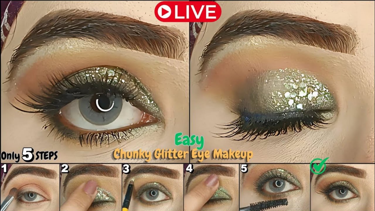 Easy Chunky Glitter Eye Makeup only 5 Step | Easy Glitter Eye Makeup Tutorial Step by Step Live