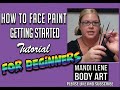 How to get started with Face Painting, Tutorial for beginners