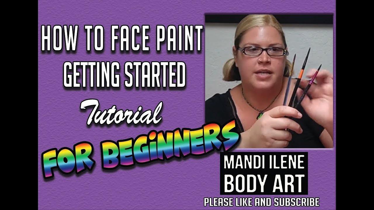 Face Painting for Beginners: What Do I Need To Get Started Face