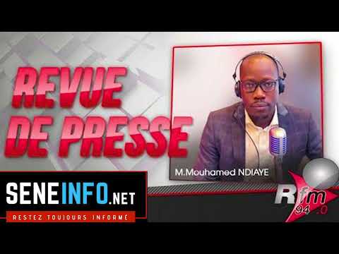Revue De Presse (Wolof) Rfm - Mardi 25 Avril 2023 - Mamadou Mouhamed Ndiaye